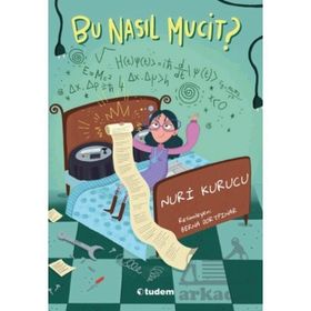 Bu Nasıl Mucit? - Tudem Yayınları