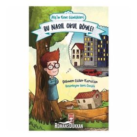 Bu Nasıl Okul Böyle - Şebnem Güler Karacan