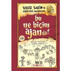 Bu Ne Biçim Ajanda? - Sessiz Sakin’in Gürültülü Maceraları 10 - Melih Tuğtağ