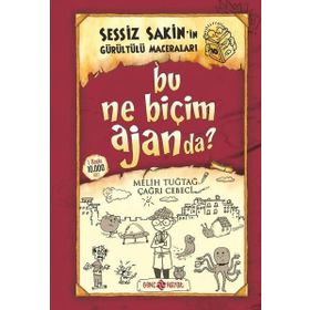 Bu Ne Biçim Ajanda? - Sessiz Sakin’in Gürültülü Maceraları 10 - Melih Tuğtağ