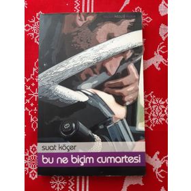 Bu Ne Biçim Cumartesi - Suat Köçer