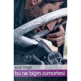 Bu Ne Biçim Cumartesi - Suat Köçer