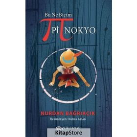Bu Ne Biçim Pinokyo - Nurdan Bağrıaçık