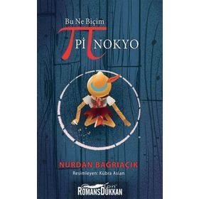 Bu Ne Biçim Pinokyo - Nurdan Bağrıaçık