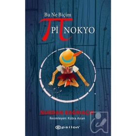 Bu Ne Biçim Pinokyo - Nurdan Bağrıaçık