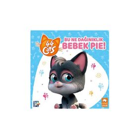 Bu Ne Dağınıklık Bebek Pie! Kolektif Eksik Parça Yayınları