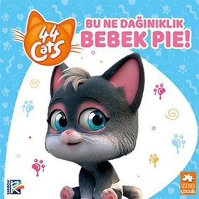 Bu Ne Dağınıklık Bebek Pie! Kolektif Eksik Parça Yayınları
