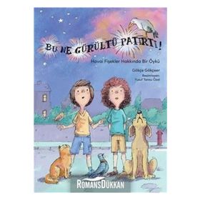 Bu Ne Gürültü Patırtı - Gökçe Gökçeer