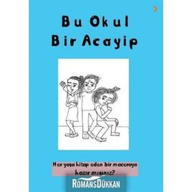 Bu Okul Bir Acayip - Şeyma Sıdıka Kılıç