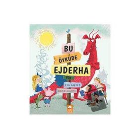 Bu Öyküde Ejderha Yok - Lou Carter