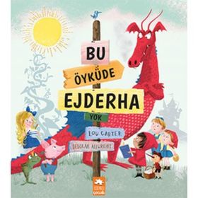 Bu Öyküde Ejderha Yok - Lou Carter