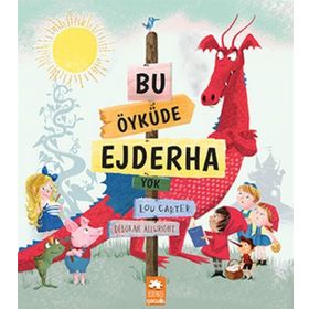 Bu Öyküde Ejderha Yok - Lou Carter