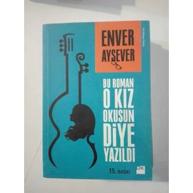 Bu Roman O Kız Okusun Diye Yazıldı - Sahafiye Kitap