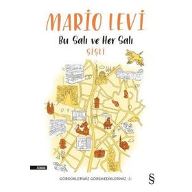 Bu Salı Ve Her Salı - Mario Levi
