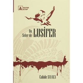 Bu Sefer De Lusifer - Cahide Sayaca