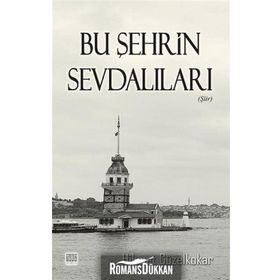 Bu Şehrin Sevdalıları - Hikmet Güzelkokar