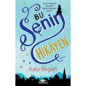 Bu Senin Hikayen - Katy Regan