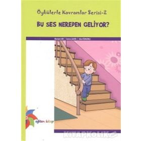 Bu Ses Nereden Geliyor? - Sibel Özkızıklı Prof. Dr. Meziyet Arı Meziyet Arı Semra Şahin