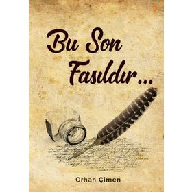 Bu Son Fasıldır - Orhan Çimen