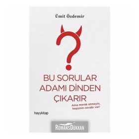 Bu Sorular Adamı Dinden Çıkarır - Kolektif