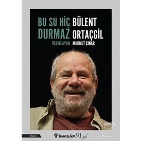 Bu Su Hiç Durmaz: Bülent Ortaçgil - Mahmut Çınar