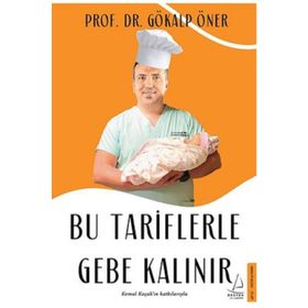 Bu Tariflerle Gebe Kalınır - Gökalp Öner