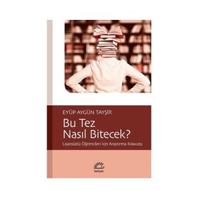Bu Tez Nasıl Bitecek - Eyüp Aygün Tayşir