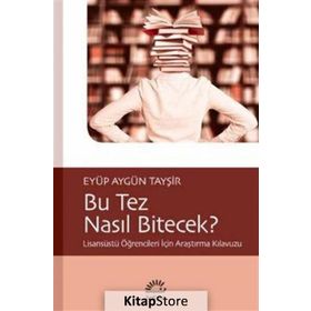 Bu Tez Nasıl Bitecek - Eyüp Aygün Tayşir
