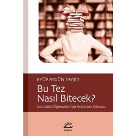 Bu Tez Nasıl Bitecek - Eyüp Aygün Tayşir