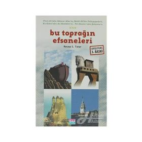 BU TOPRAĞIN EFSANELERI - RECEP S. TATAR
