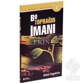 BU TOPRAĞIN İMANI - AHMET TAŞGETİREN
