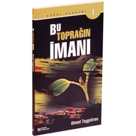 BU TOPRAĞIN İMANI - AHMET TAŞGETİREN