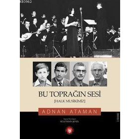 BU TOPRAĞIN SESI - ADNAN ATAMAN