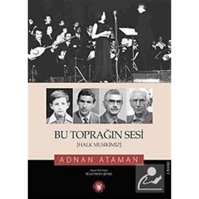 BU TOPRAĞIN SESI - ADNAN ATAMAN