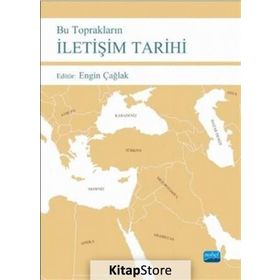 Bu Toprakların İletişim Tarihi - Engin Çağlak