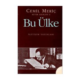BU ÜLKE - CEMIL MERİÇ