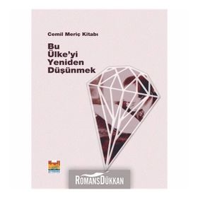 Bu Ülke’yi Yeniden Düşünmek-Cemil Meriç Kitabı - Kollektif