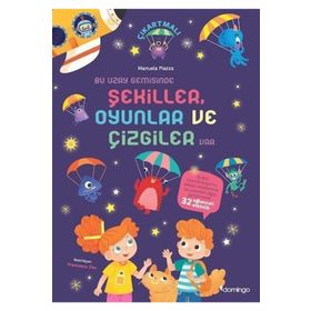 Bu Uzay Gemisinde Şekiller, Oyunlar ve Çizgiler Var - Kolektif