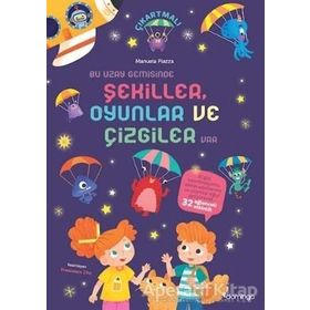 Bu Uzay Gemisinde Şekiller, Oyunlar ve Çizgiler Var - Kolektif