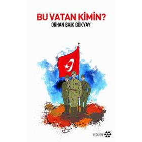 Bu Vatan Kimin - Orhan Şaik Gökyay