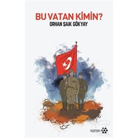 Bu Vatan Kimin - Orhan Şaik Gökyay