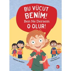 Bu Vücut Benim Ben Ne Dersem O Olur - Jayneen Sanders