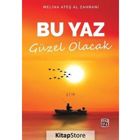 Bu Yaz Güzel Olacak - Meliha Ateş Al Zahrani