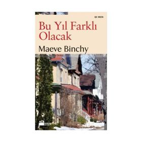BU YIL FARKLI OLACAK - MAEVE BINCHY