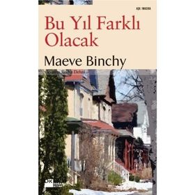 BU YIL FARKLI OLACAK - MAEVE BINCHY