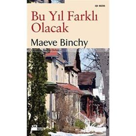 BU YIL FARKLI OLACAK - MAEVE BINCHY