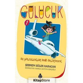 Bu Yolculuklar Beni Delirtecek - Gülücük 1 - Şebnem Güler Karacan