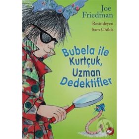 BUBELA ILE KURTÇUK, UZMAN DEDEKTIFLER - JOE FRIEDMAN