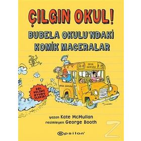 Bubela Okulu ndaki Komik Maceralar-Kate Mcmullan