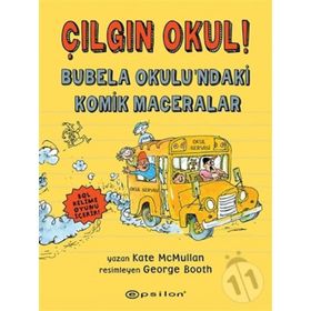 Bubela Okulu ndaki Komik Maceralar-Kate Mcmullan